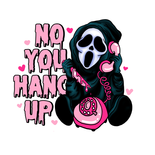 SCREAM: NO YOU HANG UP (COASTER)